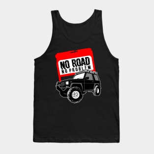 No road no problem Tank Top